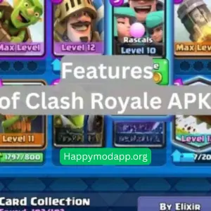 Features of Clash-Royale Apk