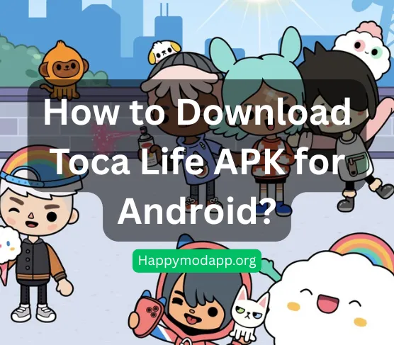 Toca-Life Apk Donload